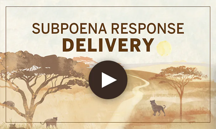 Subpoena Response Delivery